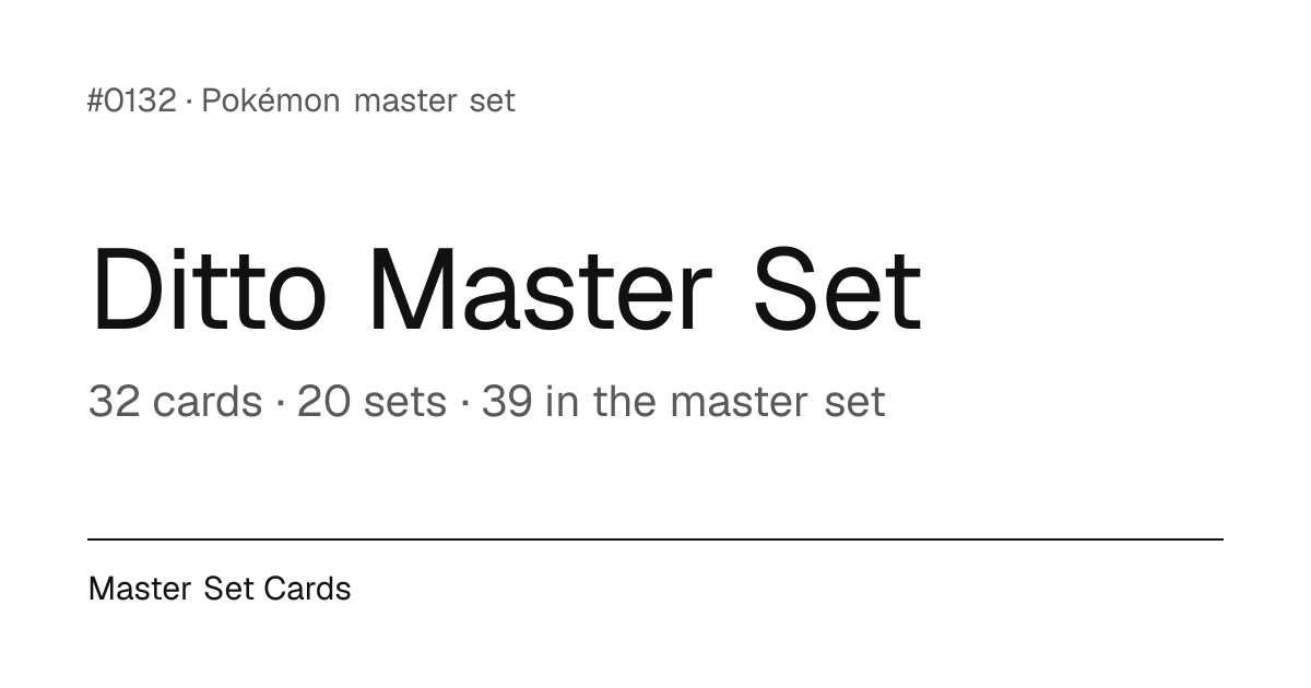 Ditto Master Set: Every Ditto Card (32 Cards) | Master Set Cards